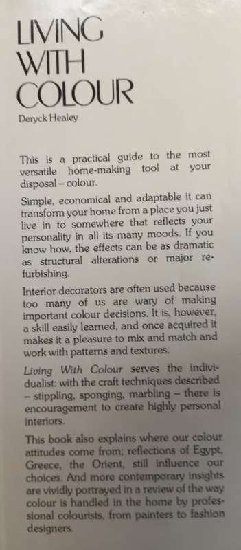 Living With Colour - Deryck Healey - Hardcover - 167 Pages