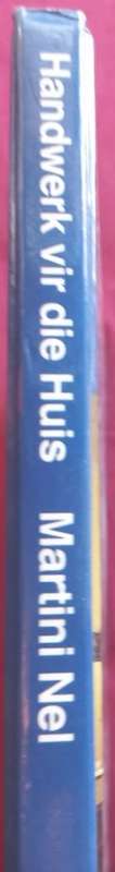 Handwerk Vir Die Huis - Martini Nel - Hardcover - 142 Pages