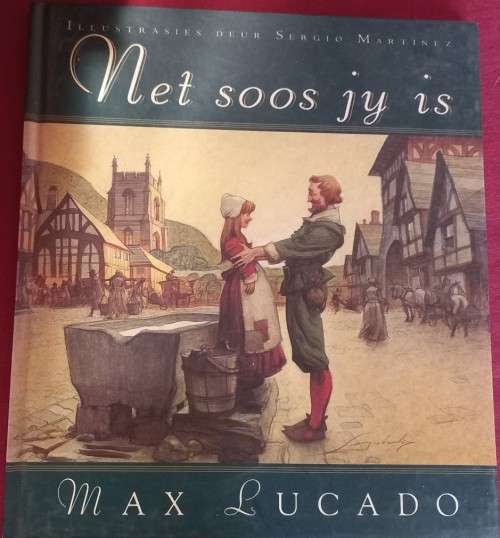 Net Soos Jy Is - Max Lucado - Hardcover - 31 Pages