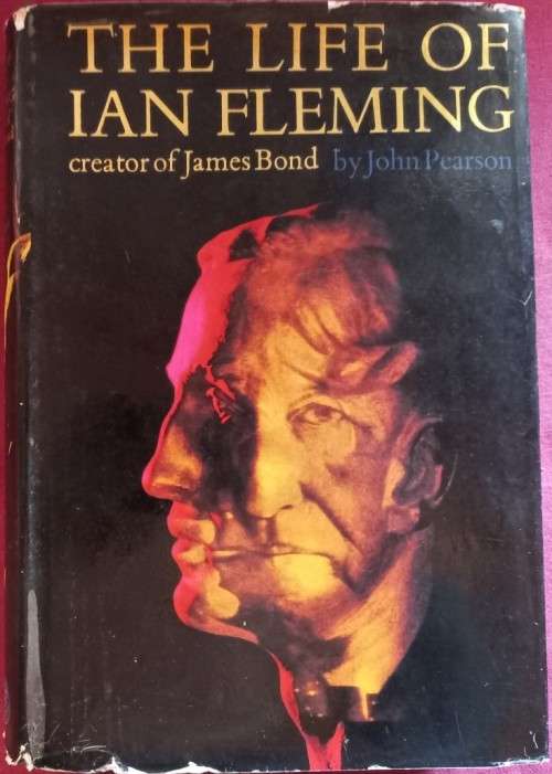 The Life of Ian Flemming - Creator of James Bond - John Pearson - Hardcover - 352 Pages
