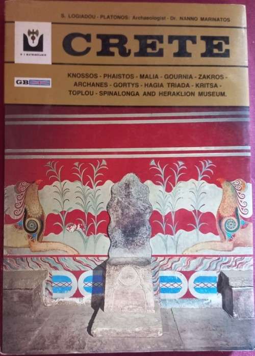 Crete - S. Logiadou - Platonos, Dr. Nanno Marinatos - Softcover - 192 Pages
