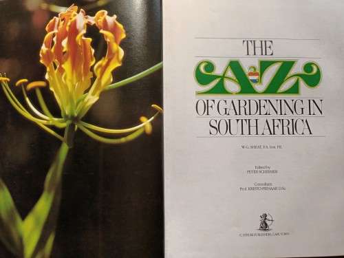 The A-Z of Gardening in South Africa - W. G. Sheat - Hardcover - 400 pages
