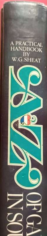 The A-Z of Gardening in South Africa - W. G. Sheat - Hardcover - 400 pages