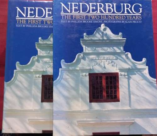 Nederburg - The First Two Hundred Years - Phillida Brook Simons - Hardcover - in slip case 231 Pages