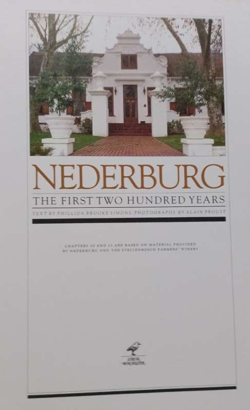 Nederburg - The First Two Hundred Years - Phillida Brook Simons - Hardcover - in slip case 231 Pages