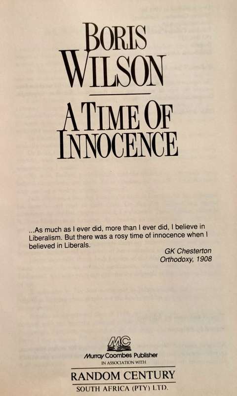 A Time of Innocence - Boris Wilson - Hardcover - 465 Pages