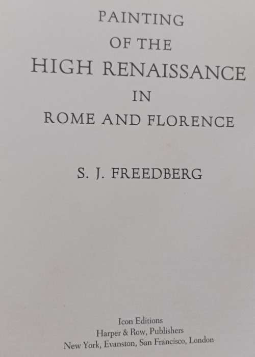 Painting of the High Renaissance (2 Book Set) in Rome and Florence - S. J. Freedberg - Softcover