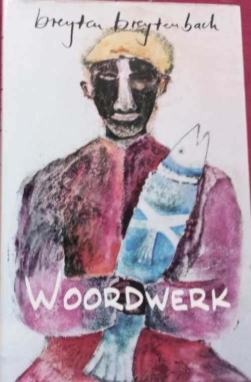 Woordwek - Breyten Breytenback - Softcover - 225 Pages