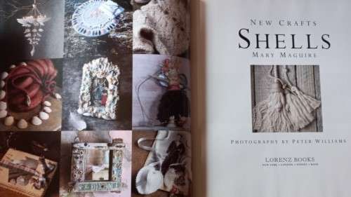 Shells - New Crafts - Mary Maguire - Hardcover - 96 Pages