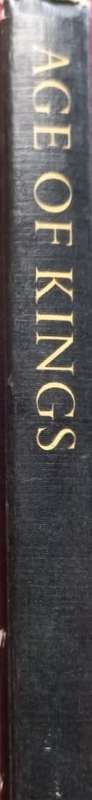 Great Ages of Man: Age Of Kings - Charles Blitzer & Time-Life - Hardcover - 191 pages