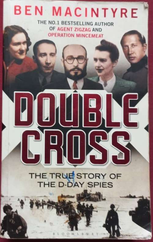 Double Cross - Ben Macintyre - Softcover - 417 Pages