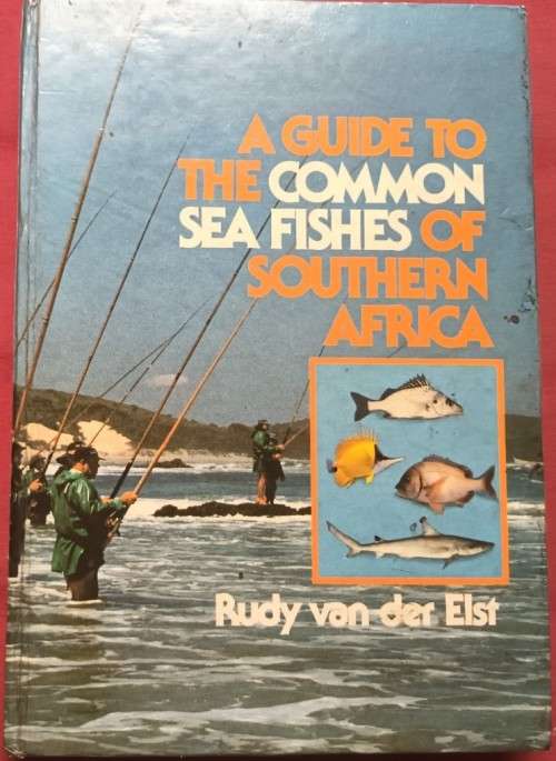 A Guide to the Common Fishes of Southern Africa - Rudy van der Elst - Hardcover - 367 Pages