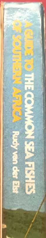 A Guide to the Common Fishes of Southern Africa - Rudy van der Elst - Hardcover - 367 Pages