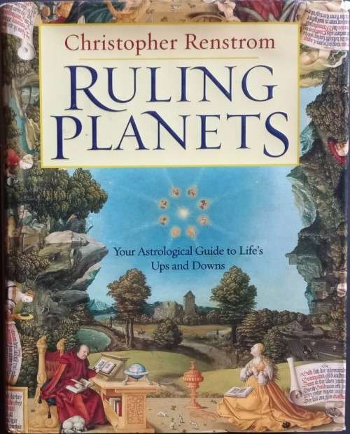 Ruling Planets - Astrological Guide - Christopher Renstrom - Hardcover - 610 pages