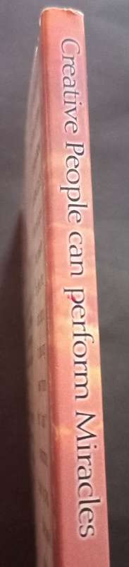 Creative People Can Perform Miracles - Kobus Neethling - Softcover