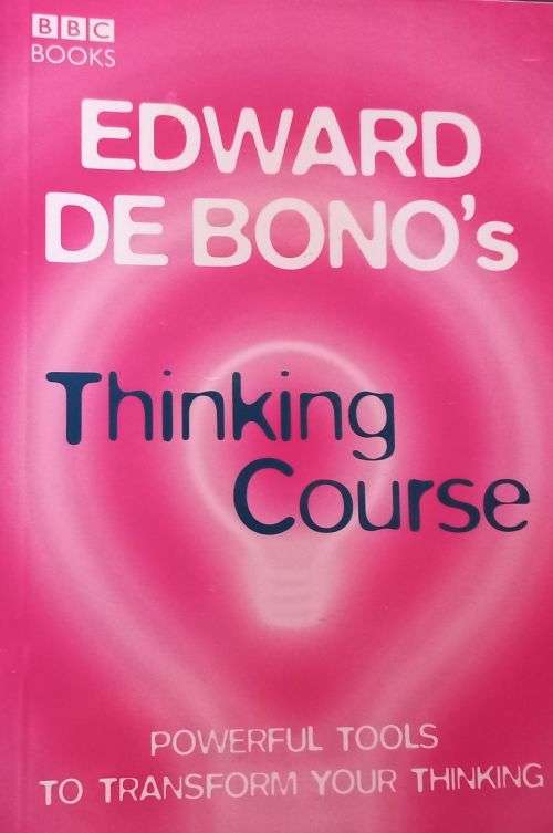 Edward De Bono`s Thinking Course - Edward De Bono - Softcover