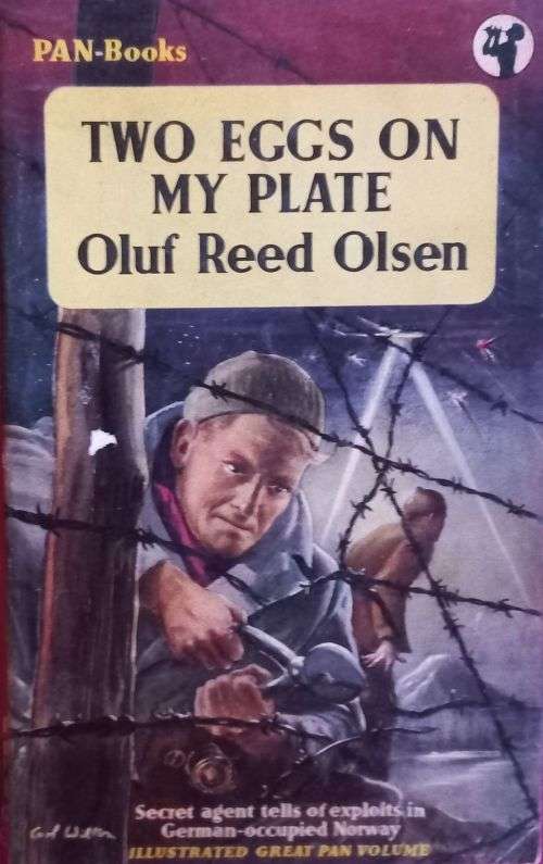 Two Eggs on My Plate - Oluf Reed Olsen - Softcover - WW2