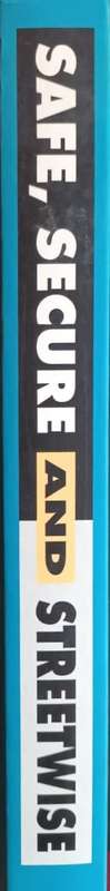 Safe, Secure and Streetwise - Reader`s Digest - Hardcover - 280 pages
