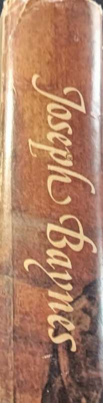 Joseph Baynes - Pioneer - R. O. Pearse - Hardcover - 331 pages