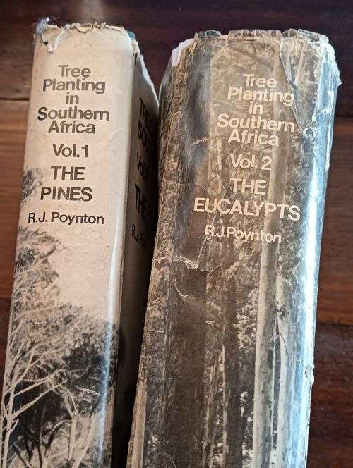 Tree Planting in South Africa - Vols 1 & 2 The Pines & The Eucalypts - R.J. Poynton
