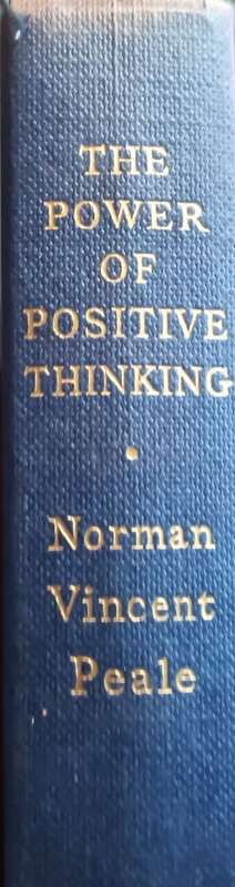 The Power Of Positive Thinking - Norman Vincent Peale - Hardcover - 297 Pages