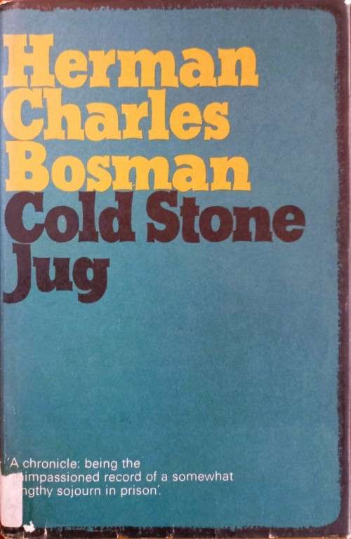 Cold Stone Jug - Herman Charles Bosman - Hardcover - 220 pages