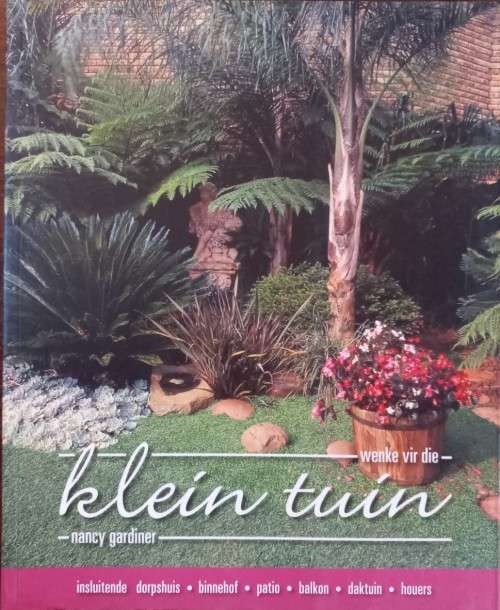Klein Tuin - Nancy Gardiner - Softcover - 112 pages