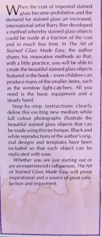 The Art of Stained Glass - Made Easy - Barry Bier - Hardcover - 96 Pages