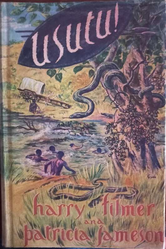 Usutu! - Harry Filmer and Patricia Jameson - Hardcover - 144 Pages