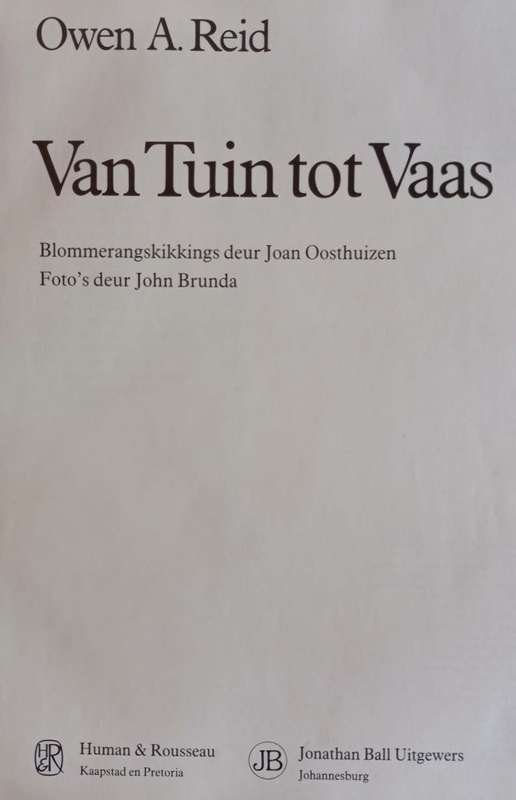 Van Tuin Tot Vaas - Owen A. Reid - Hardcover - 170 pages