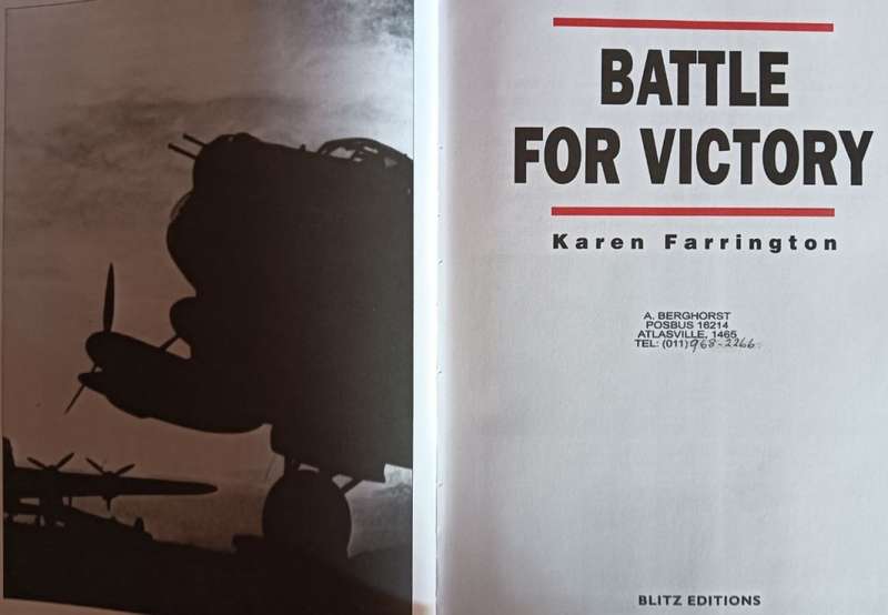 Battle For Victory - Men and Machines of World War II - Karen Farrington - Hardcover - 80 pages