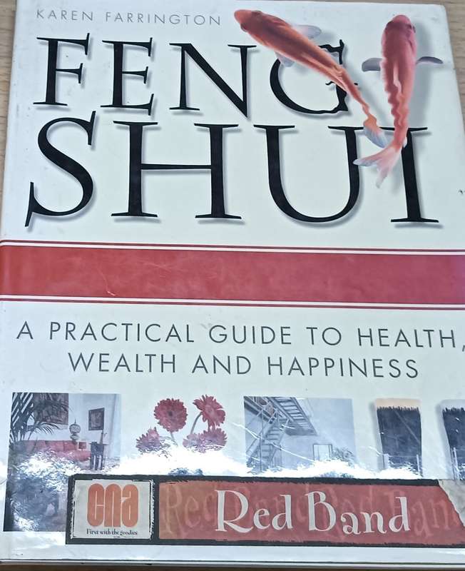 Feng Shui - A Practical Guide to Health, Wealth and Happiness-Karen Farrington - Hardcover - 96 pgs