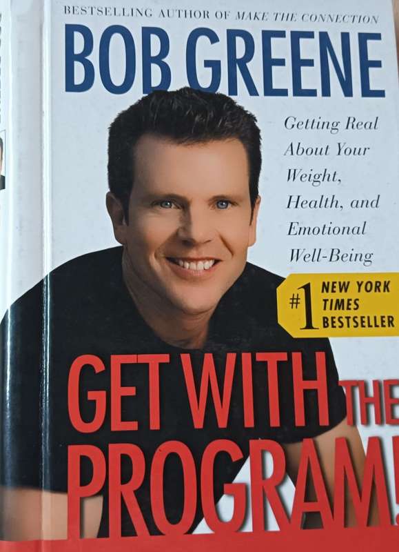 Get With the Program! - Bob Greene - Hardcover - 221 pages