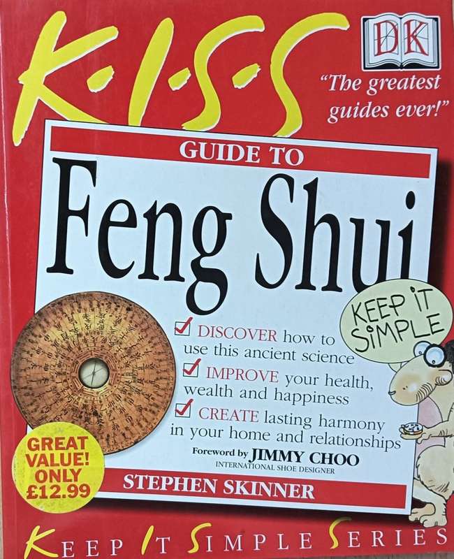 K.I.S.S. Guide to Feng Shui - Stephen Skinner - Softcover - 368 pages