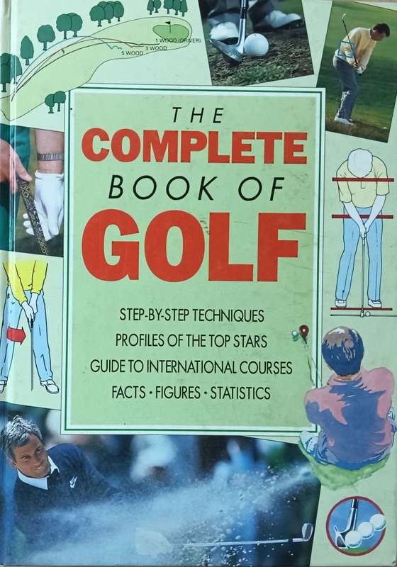 The Complete Book of Golf - Colour Library Books - Hardcover - 528 pages