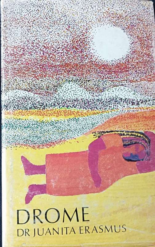 Drome - Dr Juanita Erasmus - Hardcover - 94 pages