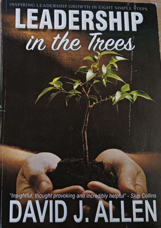 Leadership in the Trees - David J. Allen - Softcover - 84 pages - Signed