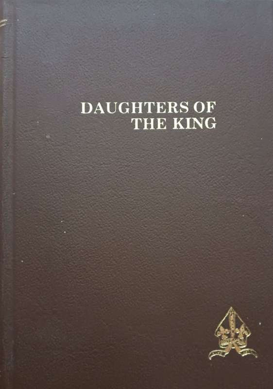Daughters of the King - Betty Addison M.A. - Hardcover - Pages 176