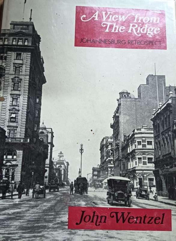 A View From the Ridge - John Wentzel - Hardcover - 112 pages