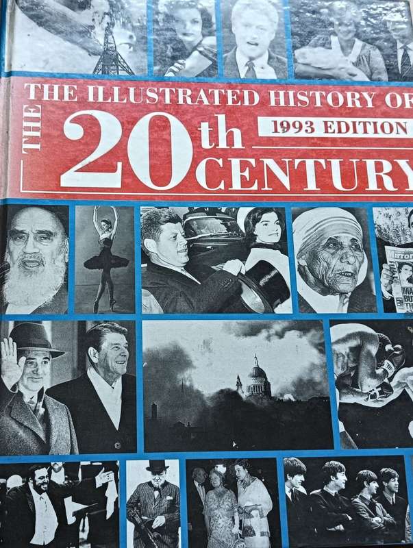 The Illustrated History of the 20th Century - 1993 Ed. -Hardcover - 576 Pages
