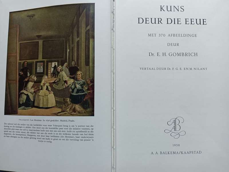 Kuns Deur Die Eeue - Dr. E. H. Gombrich - Hardcover - 452 Pages