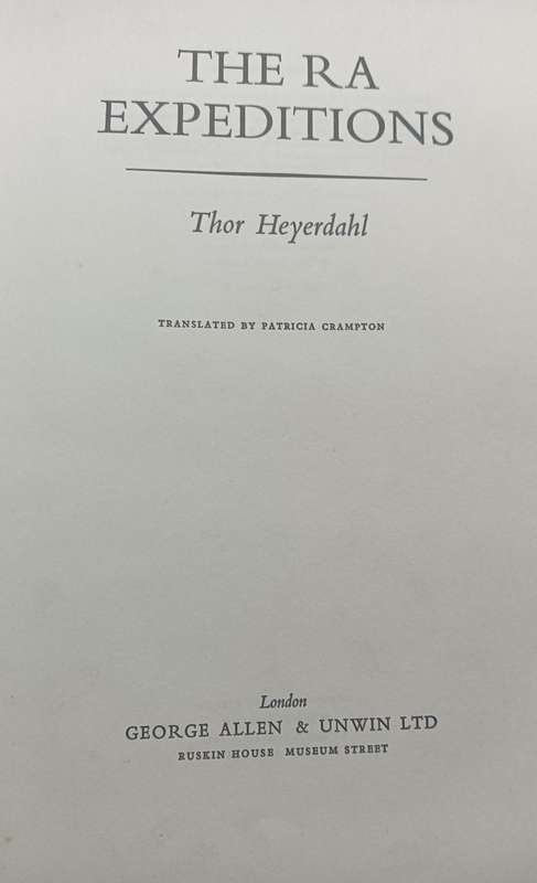 The Ra Expeditions - Thor Heyerdayl - Hardcover - 334 pages