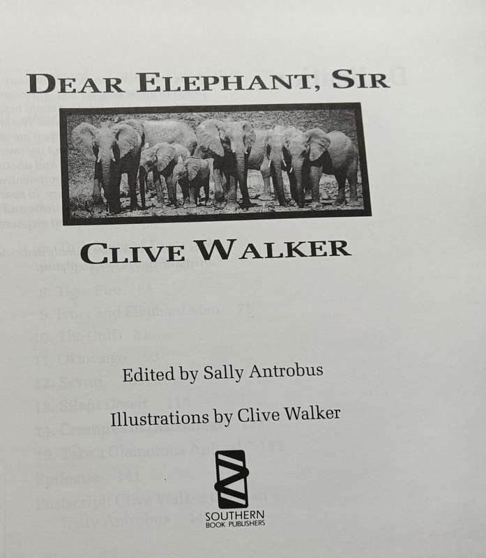 Dear Elephant Sir - Clive Walker - Hardcover - 150 pages