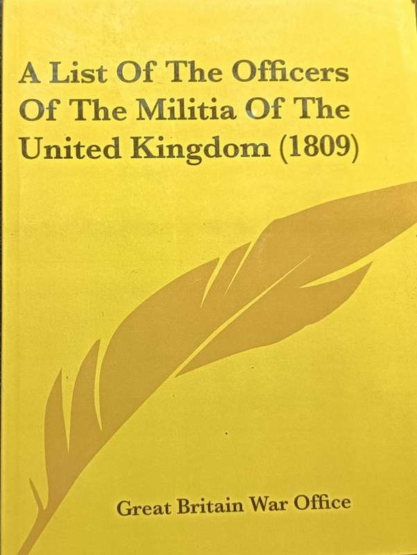 A List of The Officers of the Militia of the United Kingdom - British War Office - Softcover - 154 P