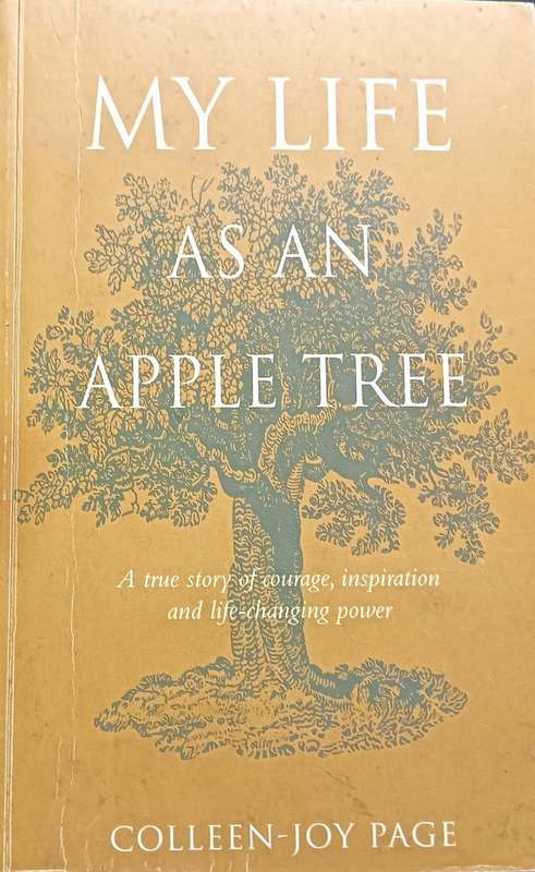 My Life as an Apple Tree - Colleen-Joy Page - Softcover - 247 pages