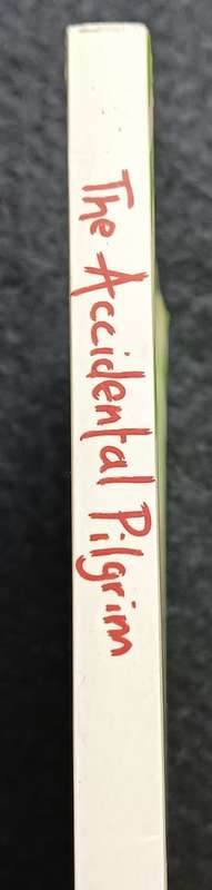The Accidental Pilgrim - New Journeys on Ancient Pathways - Maggi Dawn - Softcover - 151 pages
