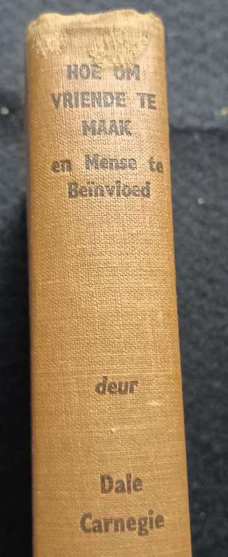 Hoe om Vriende te Maak en Mense te Beinvloed - Dale Carnegie - Hardcover - 266 pages