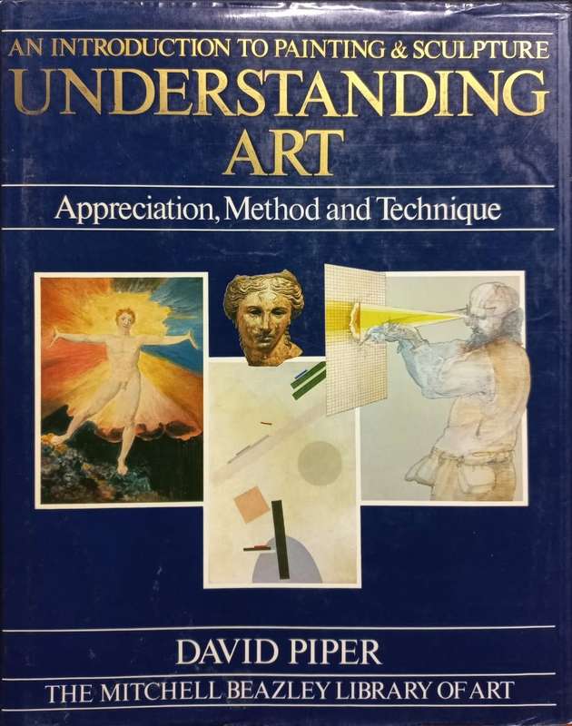 Understanding Art - David Piper - Hardcover - 222 Pages