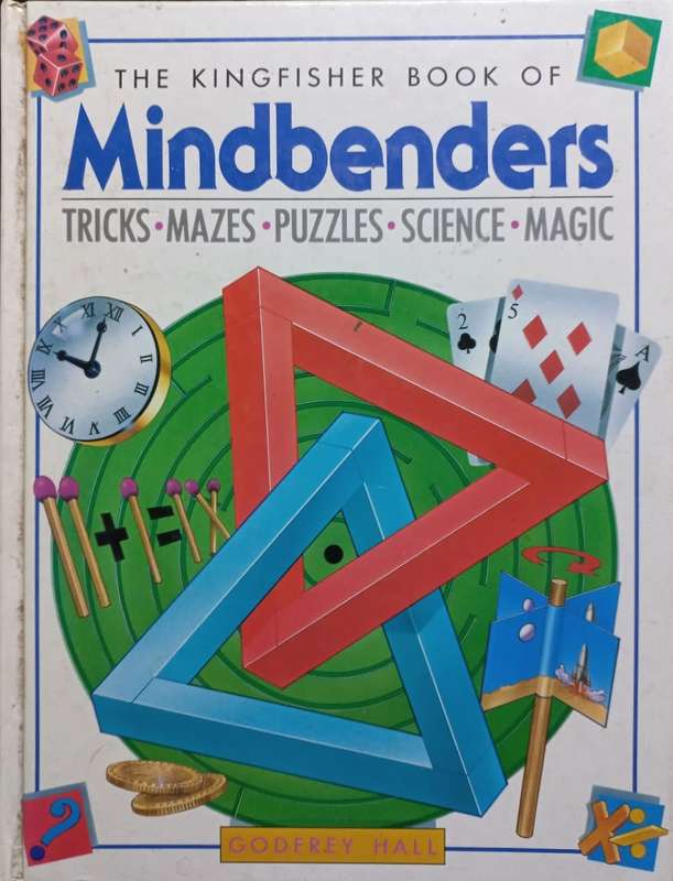 The Kingfisher Book of Mindbenders - Hardcover - 93 pages