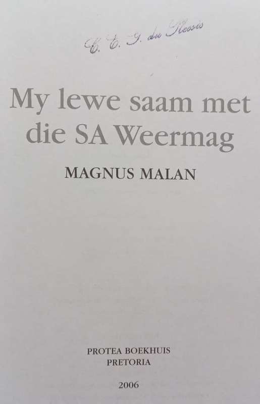 My Lewe Saam Met Die SA Weermag - Magnus Malan - Hardcover - 518 pages